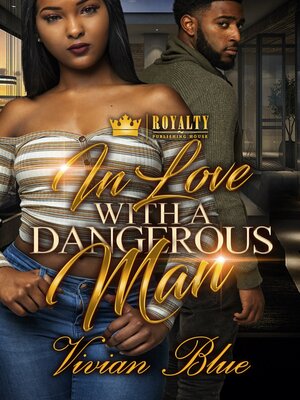 cover image of In Love With a Dangerous Man